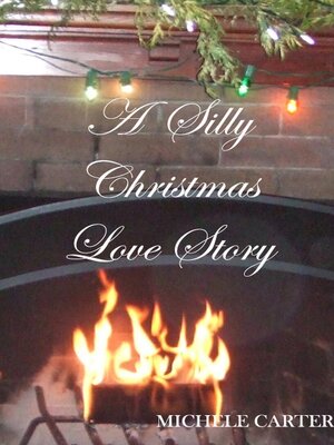 cover image of A Silly Christmas Love Story
